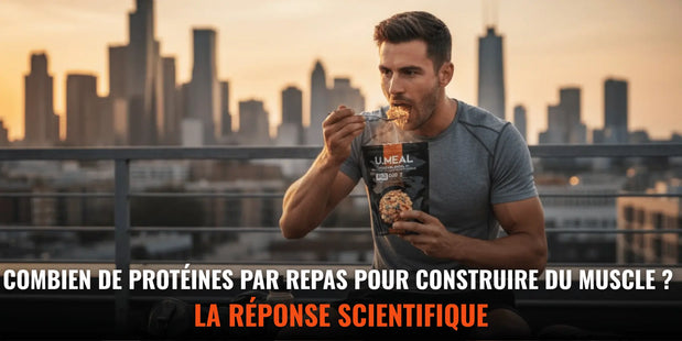 Combien de protéines par repas pour construire du muscle ? La réponse scientifique