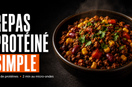 Chili con carne protéiné dans un bol avec un titre évoquant le nom du blog "repas protéiné simple"
